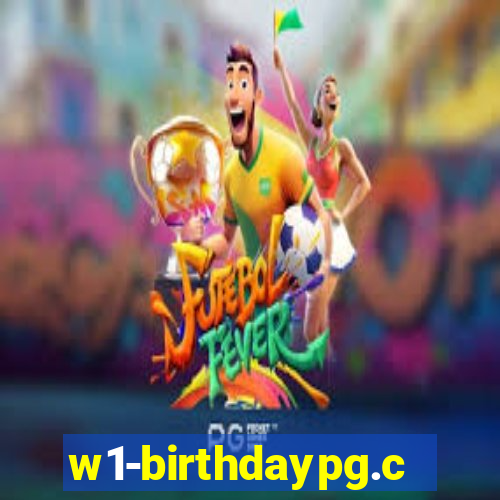 w1-birthdaypg.com