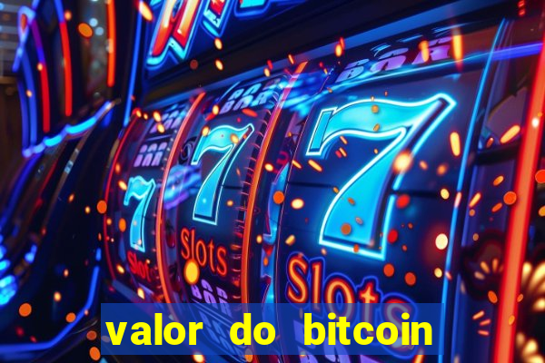 valor do bitcoin em 2020 em reais