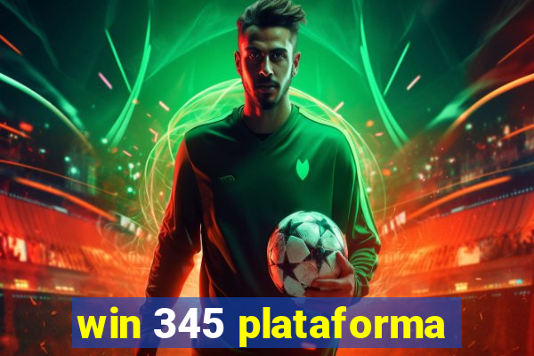 win 345 plataforma