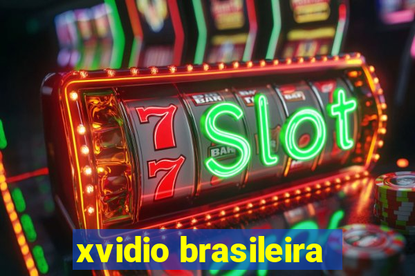 xvidio brasileira