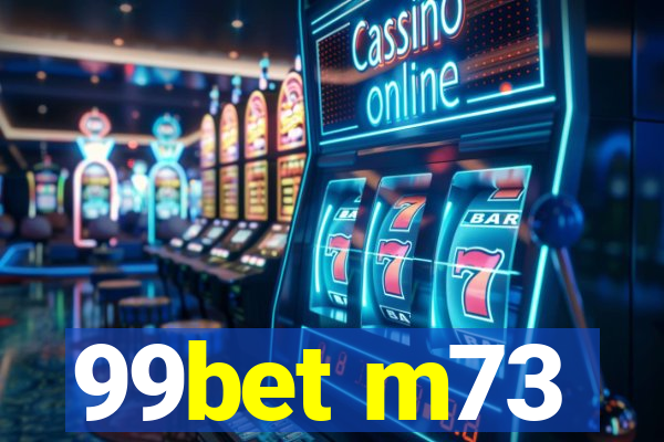 99bet m73