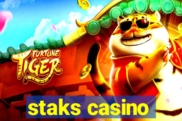 staks casino