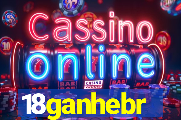 18ganhebr