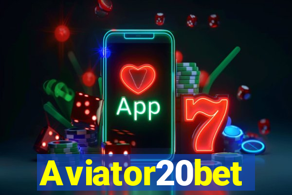 Aviator20bet