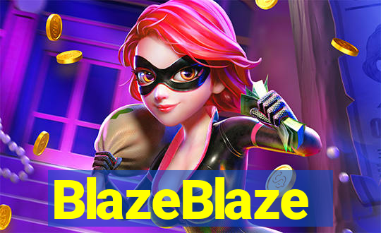 BlazeBlaze