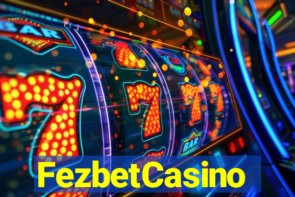 FezbetCasino