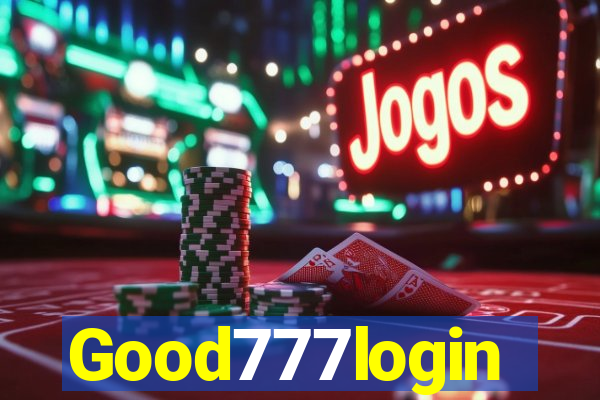 Good777login