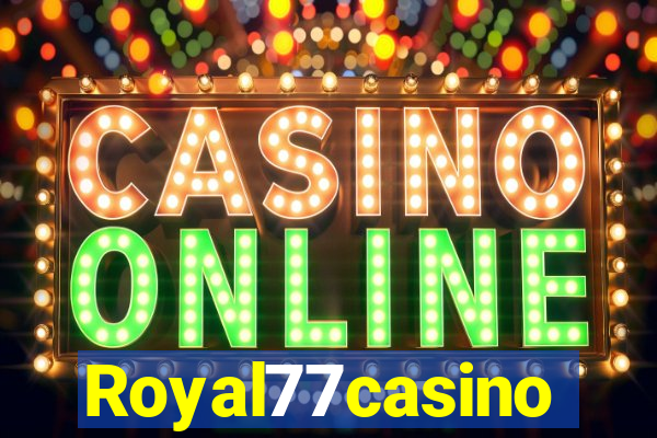 Royal77casino