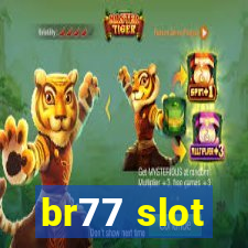 br77 slot