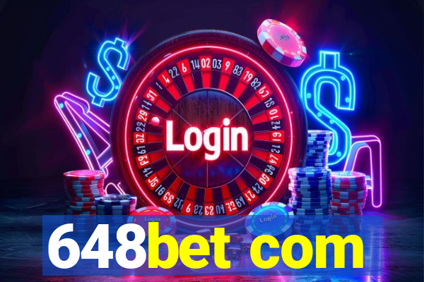 648bet com