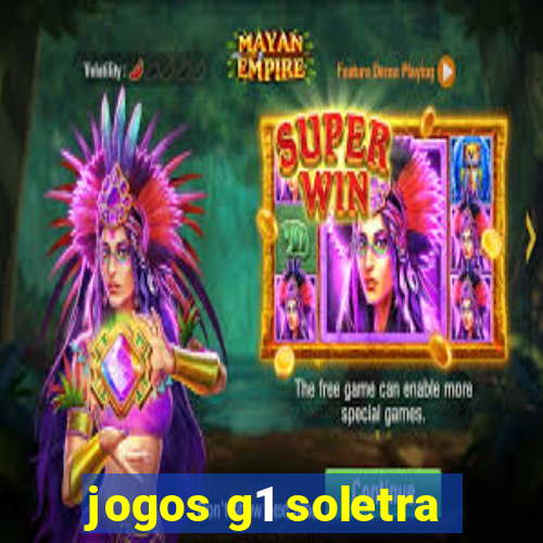 jogos g1 soletra