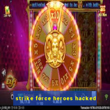 strike force heroes hacked