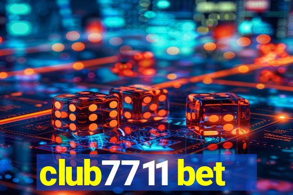 club7711 bet