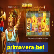 primavera bet