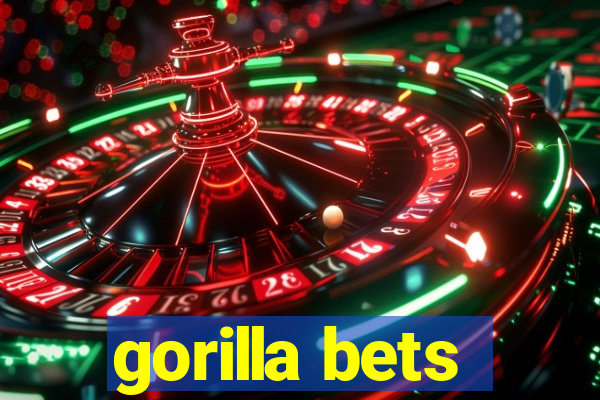 gorilla bets