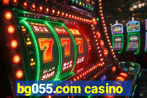 bg055.com casino