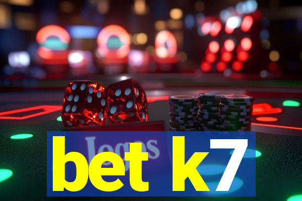 bet k7