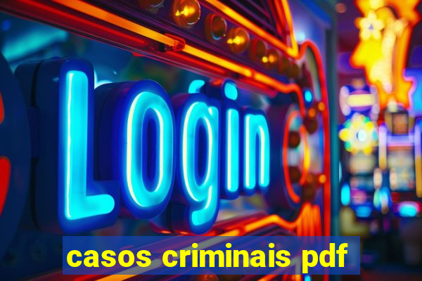 casos criminais pdf