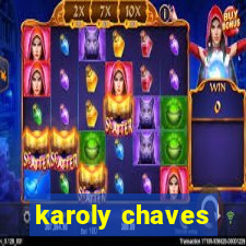 karoly chaves