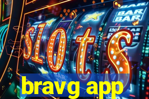 bravg app