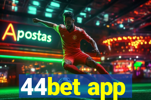 44bet app