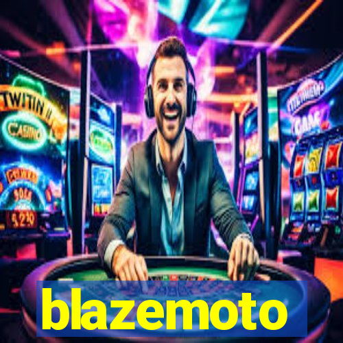 blazemoto