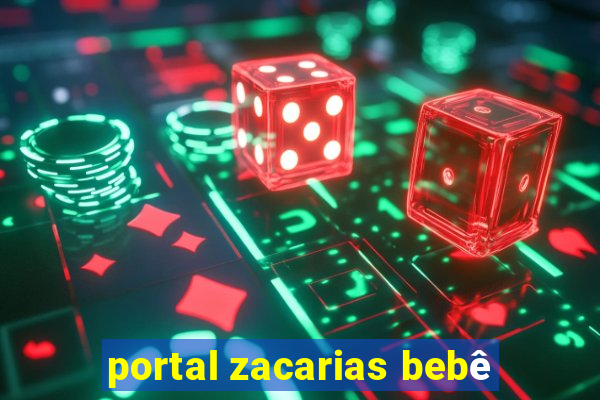 portal zacarias bebê