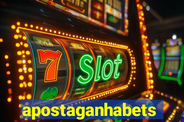 apostaganhabets