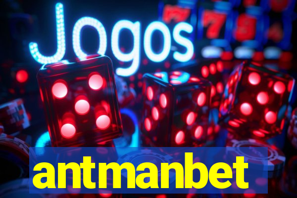 antmanbet