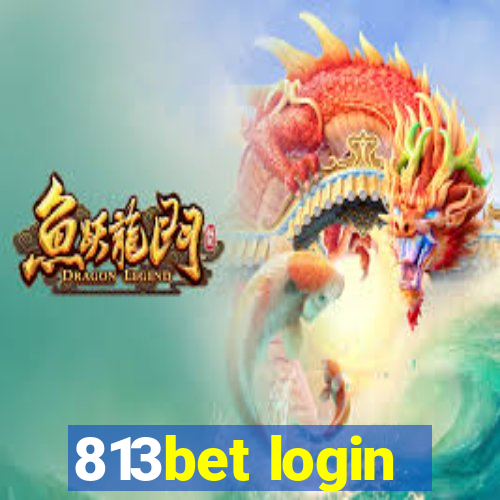 813bet login