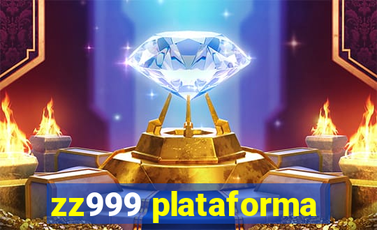 zz999 plataforma