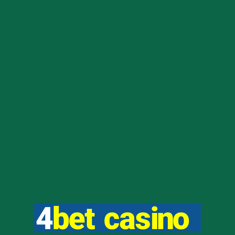 4bet casino