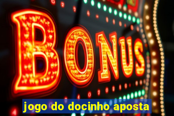 jogo do docinho aposta