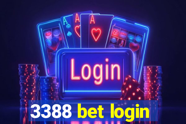 3388 bet login