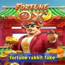 fortune rabbit fake