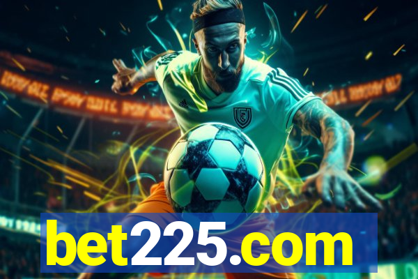 bet225.com