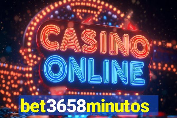 bet3658minutos