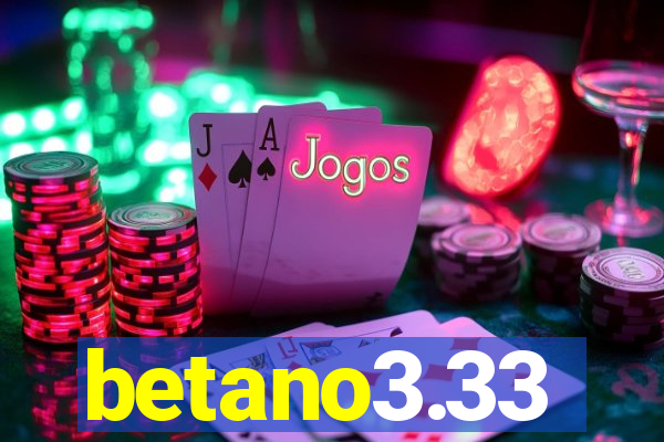 betano3.33