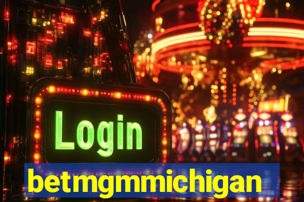 betmgmmichigan