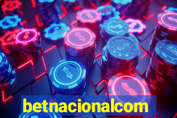 betnacionalcom