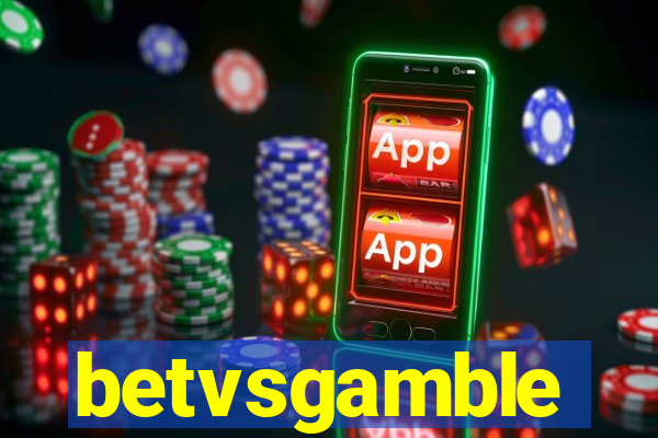 betvsgamble