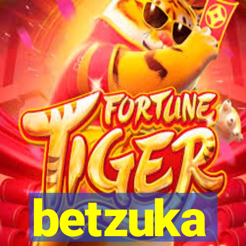 betzuka