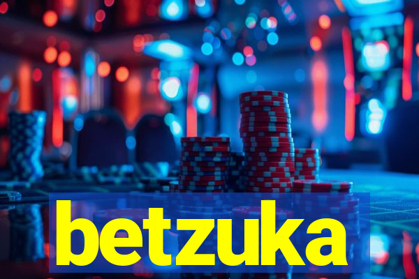 betzuka