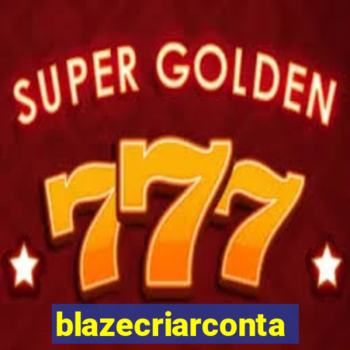 blazecriarconta