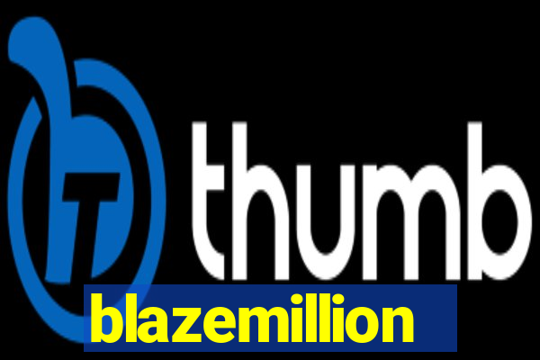 blazemillion