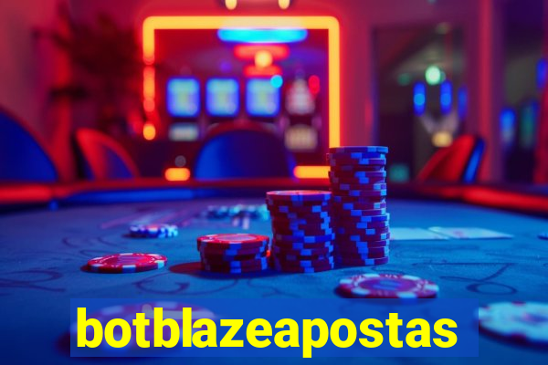 botblazeapostas