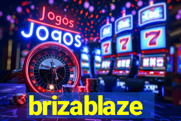 brizablaze