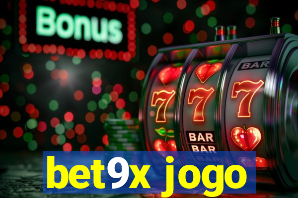 bet9x jogo