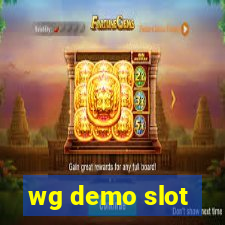 wg demo slot