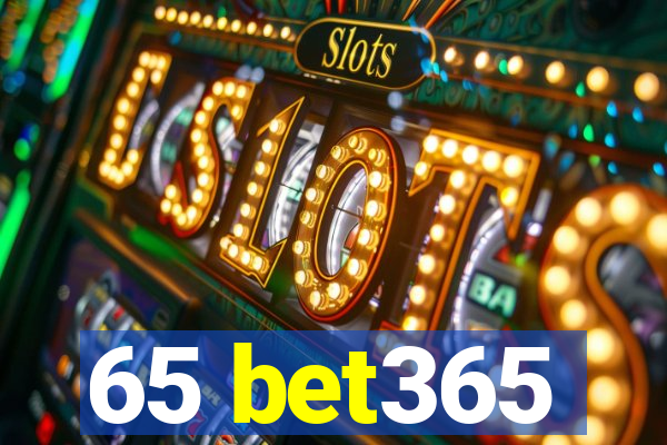 65 bet365